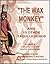 "The Wax Monkey" and Other ...