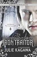 The Iron Traitor (The Iron Fey: Call of the Forgotten, #2)