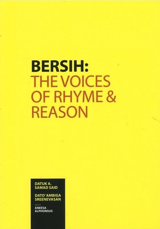 Bersih: The Voices of Rhyme & Reason