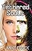 Tethered Souls (Tethered Twins #2)