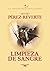 Limpieza de sangre by Arturo Pérez-Reverte