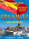 SPANISH. Learn the Basics
