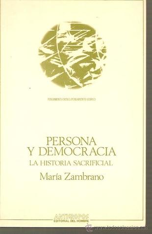 Persona y democracia: La historia sacrificial (Paperback)