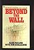 Beyond the Wall by Henry M. Paulson Jr.
