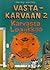 Karvasta logiikkaa (Vastakarvaan, #2)