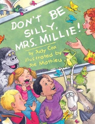 Don't Be Silly, Mrs. Millie! (Kindle Edition)