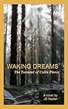 Waking Dreams by J.D.  Kaplan