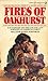 Fires of Oakhurst (Oakhurst...