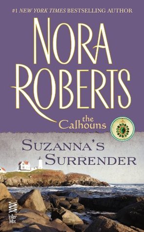 Suzanna S Surrender The Calhouns 4 By Nora Roberts