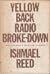 Yellow Back Radio Broke Down
