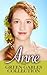 Anne by L.M. Montgomery