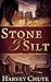 Stone and Silt