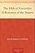 The Fifth of November A Romance of the Stuarts