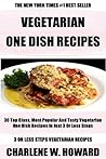 Collection of 30 Top Class Healthy, Quick, Easy, Super-Delicious & Most Popular Vegetarian One Dish Recipes In Just 3 Or Less Steps Collection of 30 Top Class Healthy, Quick, Easy, Super-Delicious & Most Popular Vegetarian One Dish Recipes In Just 3 Or Less Steps