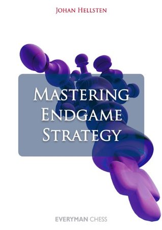 Mastering Endgame Strategy (Kindle Edition)