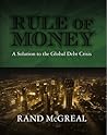 Rule of Money: An Introduction to Market Economics