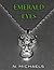 Emerald Eyes (Emerald Eyes Trilogy, #1)