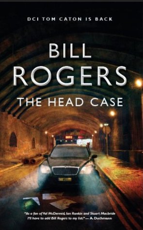The Head Case (DCI Tom Caton Manchester #2)