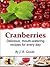 Cranberries: Delicious Mouth-Watering Recipes for Every Day