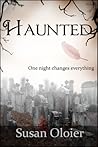 Haunted by Susan Oloier