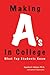 Making A's in College by Sandra U. Gibson Making A's in College by Sandra U. Gibson