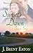 Sunset's Dawn by J. Brent Eaton