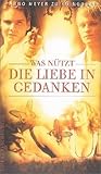 Was nützt die Liebe in Gedanken