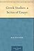 Greek Studies: a Series of Essays