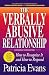 The Verbally Abusive Relati...