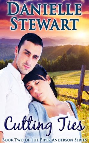 Cutting Ties (Piper Anderson, #2)