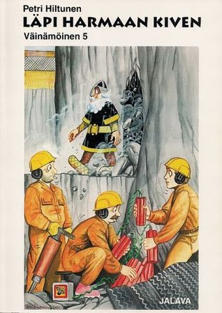 Läpi harmaan kiven (Väinämöinen, #5)