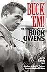 Buck 'Em!: The Au...