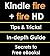 Kindle Fire + Fire HD Tips, Tricks, Secrets: Master your Kindle Fire/HD!