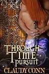 Pursuit (Through Time #1)