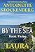 BY THE SEA, Book Three by Antoinette Stockenberg