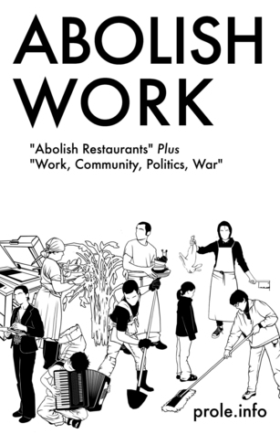 Abolish Work: 