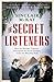 The Secret Listeners: How the Y Service Intercepted the German Codes for Bletchley Park