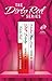 The Dirty Red Series by Vickie M. Stringer