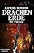 Drachenerde - Die Trilogie (Die Drachenerde-Saga, #1-3)