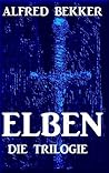 ELBEN - Die Trilogie