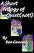 A Short Trilogy of Quiet
