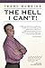 The Hell I Can't by Terry McBride
