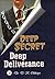 Deep Secret Deep Deliverance