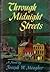 Through Midnight Streets