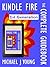 Kindle Fire: The Complete G...
