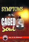 Symptoms of Caged...