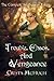 Trouble, Chaos, and Vengeance by Crista McHugh Trouble, Chaos, and Vengeance by Crista McHugh
