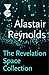 The Revelation Space Collection