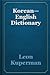 Korean-English Dictionary by Leon Kuperman