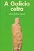 A Galicia celta